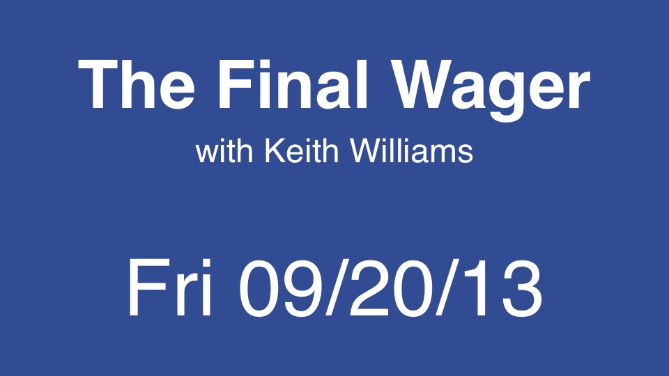 The Final Wager daily cover 20130918