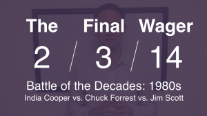The Final Wager February 3, 2014