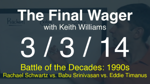 The Final Wager March 4, 2014