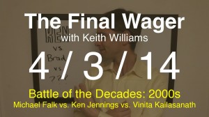 The Final Wager April 3, 2014