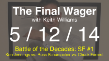The Final Wager May 12, 2014