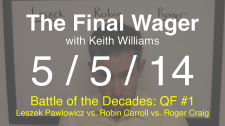 The Final Wager May 5, 2014