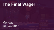 The Final Wager January 26, 2015