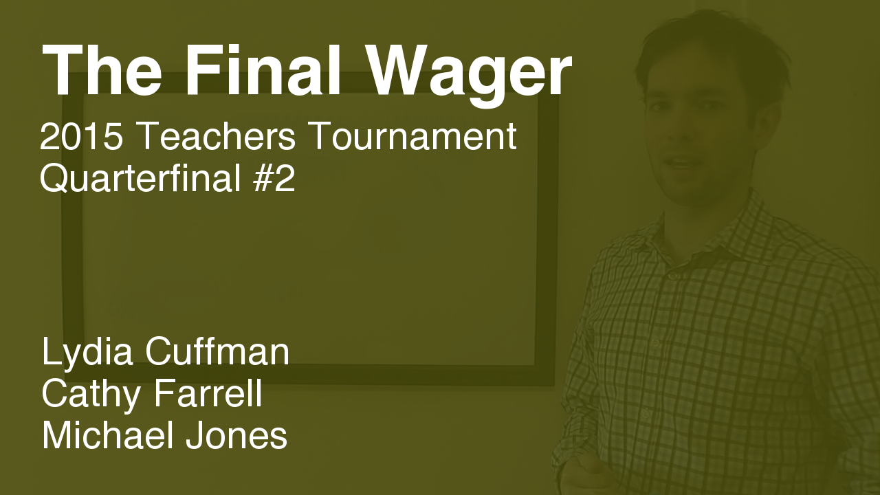 The Final Wager – February 3, 2015