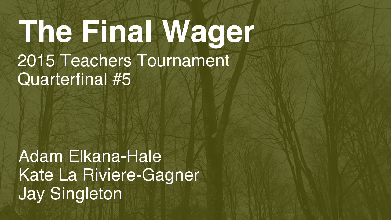 The Final Wager – February 6, 2015