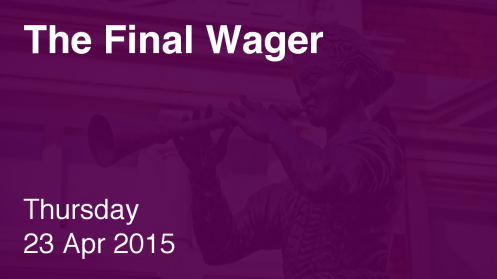 The Final Wager April 23, 2015