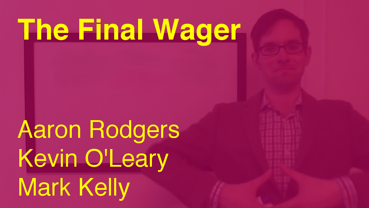 The Final Wager – May 12, 2015
