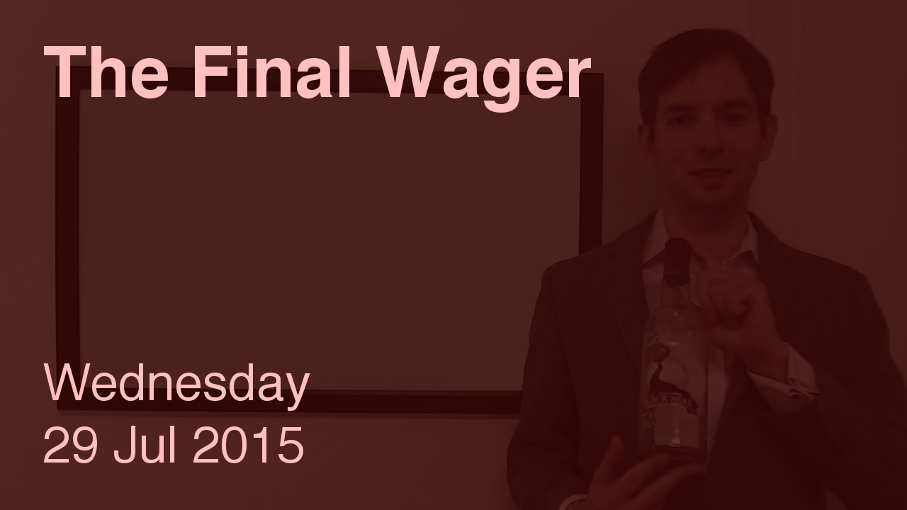 The Final Wager – July 29, 2015